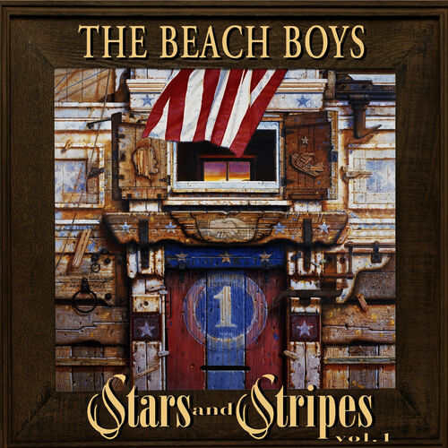 Various Artists - Stars & Stripes - The Beach Boys: lyrics and