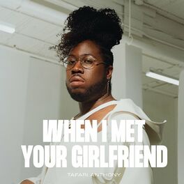Album cover of When I Met Your Girlfriend
