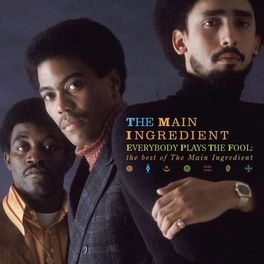 Album cover of Everybody Plays The Fool: The Best Of The Main Ingredient
