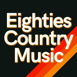 Album cover of Eighties Country Music