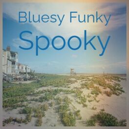 Album cover of Bluesy Funky Spooky