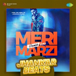 Album cover of Meri Marzi (Jhankar Beats)