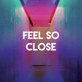Album cover of Feel So Close