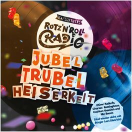 Album cover of Rotz`N`Roll Radio - Jubel, Trubel, Heiserkeit