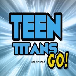 Album cover of Teen Titans Go & Friends