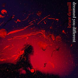 Album cover of Dreamed You Different