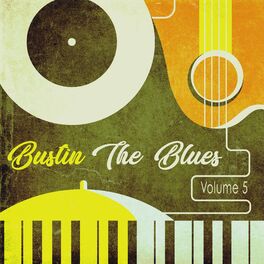 Album cover of Bustin the Blues, Vol. 5