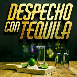Album cover of Despecho con Tequila