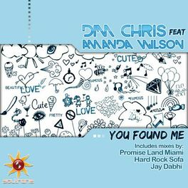 Album cover of You Found Me (feat. Amanda Wilson)