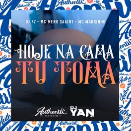 Album cover of Hoje na Cama Tu Toma