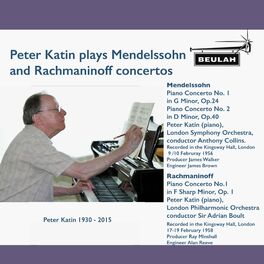 Album cover of Peter Katin Plays Mendelssohn and Rachmaninov Concertos