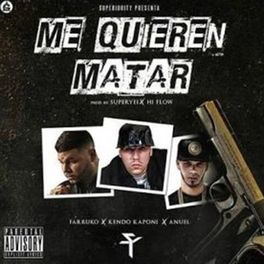Album cover of Me Quieren Matar