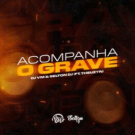 Album cover of Acompanha o Grave