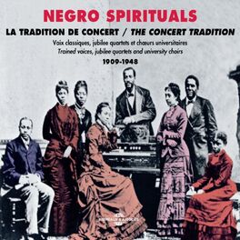 Album cover of Negro Spiritual 1909-1948: La tradition de concert
