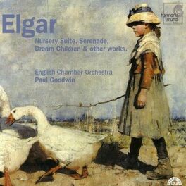 Album cover of Elgar: Nursery Suite, Serenade, Dream Children & Other Works