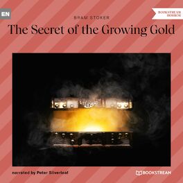Album cover of The Secret of the Growing Gold (Unabridged)