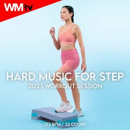 Album cover of Hard Music For Step 2023 Workout Session (60 Minutes Non-Stop Mixed Compilation for Fitness & Workout - 132 Bpm / 32 Count)