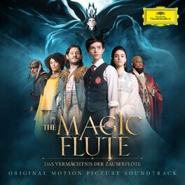 Album cover of The Magic Flute: Das Vermächtnis der Zauberflöte (Original Motion Picture Soundtrack / German Version)