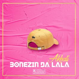 Album cover of Bonezin da Lala (feat. AKhali & Chrysbxd)
