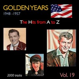 Album cover of Golden Years 1948-1957 · The Hits from A to Z · , Vol. 19