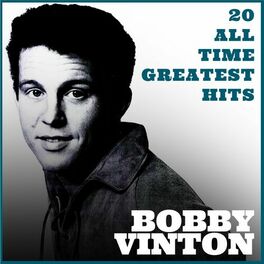 Album cover of Bobby Vinton 20 All Time Greatest Hits