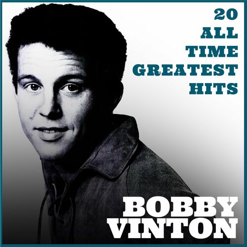 Bobby Vinton - Tell Me Why Lyrics and Tracklist