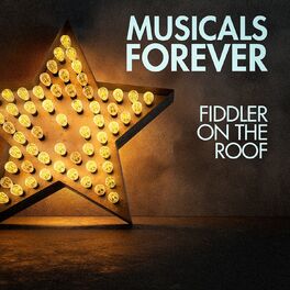 Album cover of Musicals Forever: Fiddler on the Roof