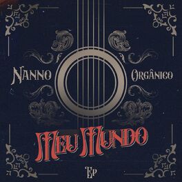 Album cover of Meu Mundo Orgânico (Acústico)