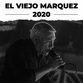 Album cover of El Viejo Marquez 2020