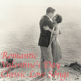 Album cover of Romantic Valentine's Day (Classic Love Songs)