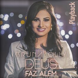 Album cover of Deus Faz Além (Playback)