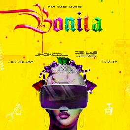 Album cover of Bonita (feat. Jc Buay, Jhon Coll, De Las Jefas & Troy)