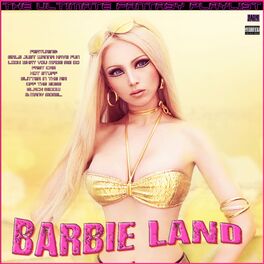 Album cover of Barbie Land The Ultimate Fantasy Playlist