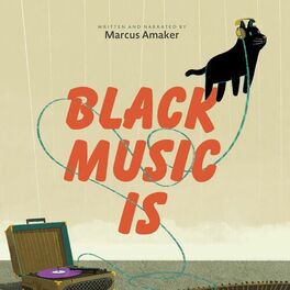 Album cover of Black Music Is (Audiobook)