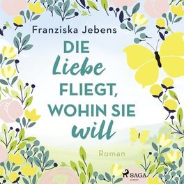 Album cover of Die Liebe fliegt, wohin sie will