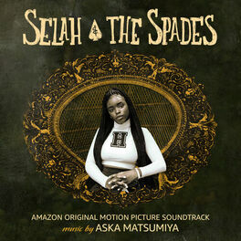Album cover of Selah & The Spades (Amazon Original Motion Picture Soundtrack)