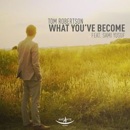 Album cover of What You've Become