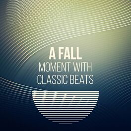 Album cover of A Fall Moment with Classic Beats