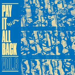 Album cover of Pay It All Back Vol. 8