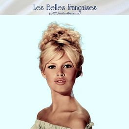 Album cover of Les Belles françaises (All Tracks Remastered)