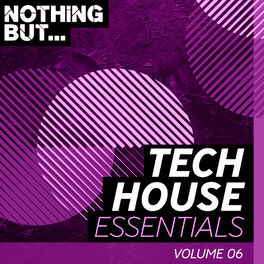 Album cover of Nothing But... Tech House Essentials, Vol. 06