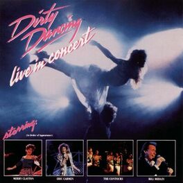 Album cover of Dirty Dancing - Live In Concert