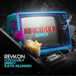 Album picture of Domingo (Reykon, Cosculluela, Greeicy & Rauw Alejandro) (Remix)