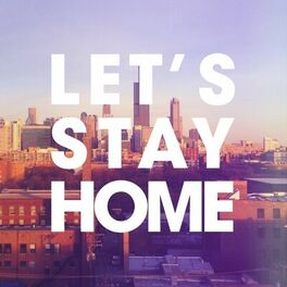 Album cover of Let's Stay Home