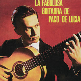 Album cover of La Fabulosa Guitarra De Paco De Lucia
