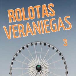 Album cover of Rolotas Veraniegas Vol. 3