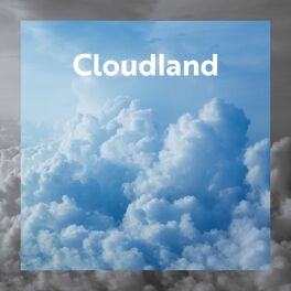 Album cover of Cloudland: Relaxation Nature Sounds, Calm Music to Unwind, Stress Relief, Peaceful Meditation Music