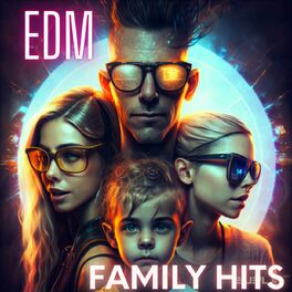 Album cover of EDM - Family Hits