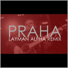 Album cover of Praha (Remix)