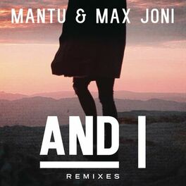 Album cover of And I (Remixes)